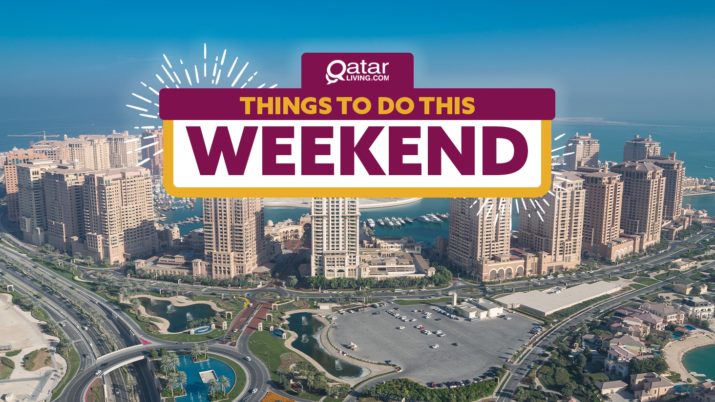 Things to do in Qatar this weekend: December 26-28