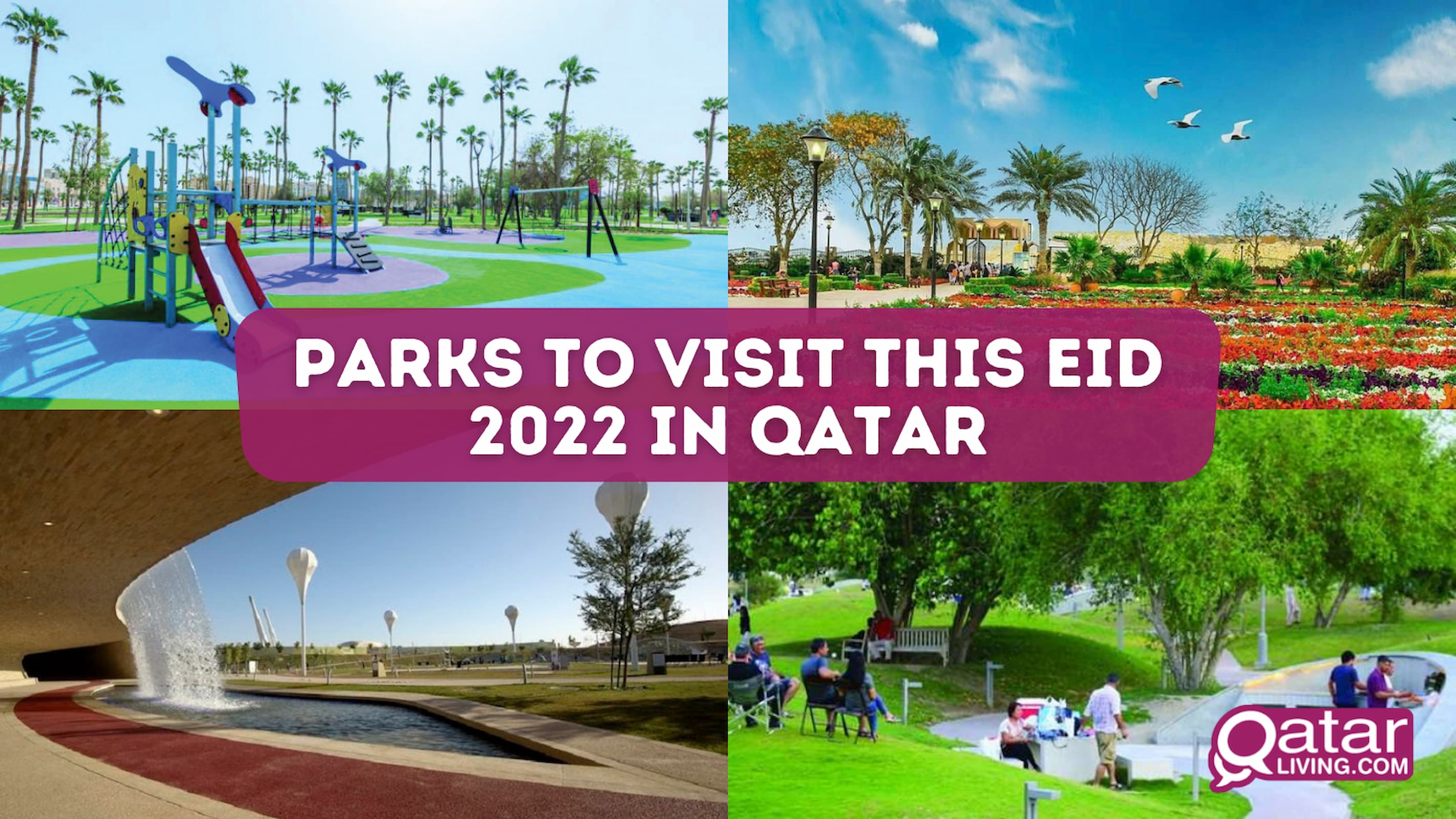 Parks to visit this Eid 2022 in Qatar