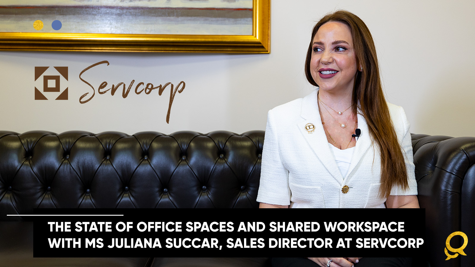 The state of office spaces & shared workspace with Ms. Juliana Succar - Sales director at Servcorp