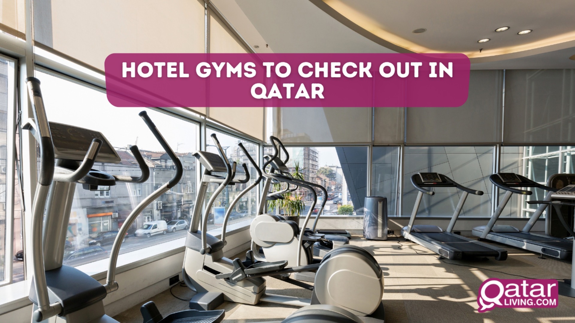 Hotel gyms to check out in Qatar