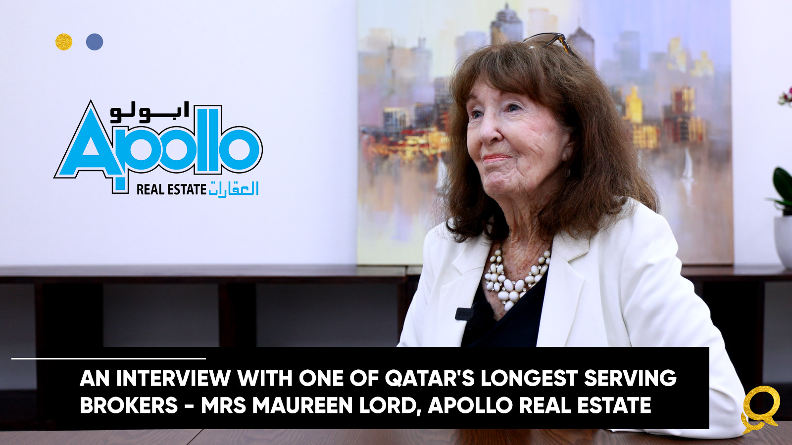 An interview with one of Qatar's longest serving brokers - Mrs. Maureen Lord, Apollo Real Estate