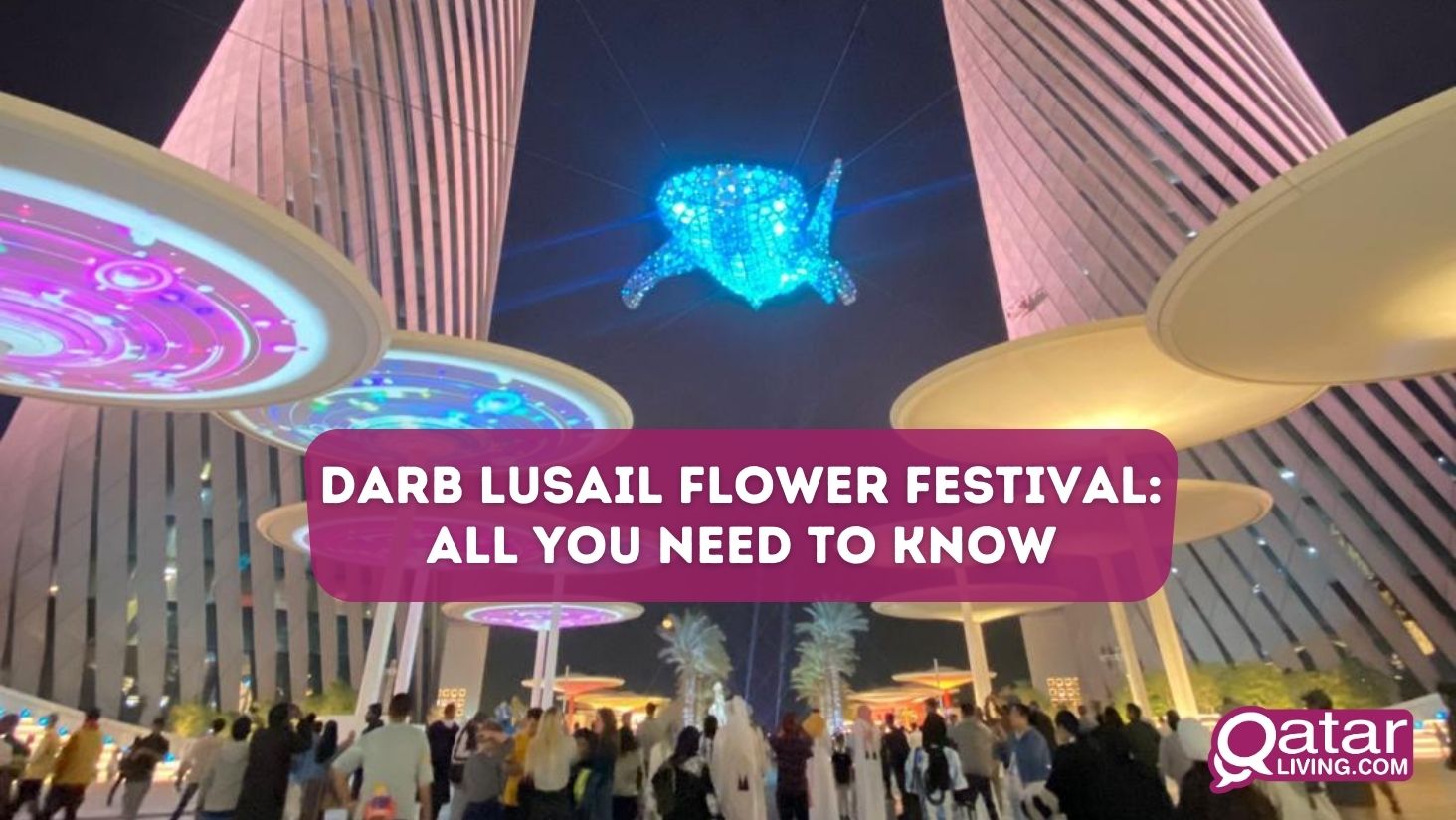 Darb Lusail Flower Festival: All you need to know