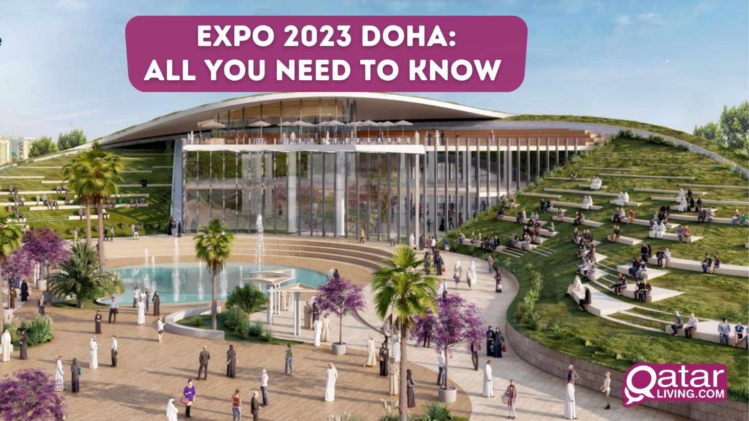 Expo 2023 Doha: All you need to know 