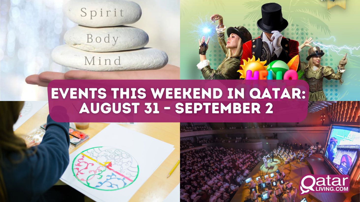 Events this weekend in Qatar: August 31 – September 2 