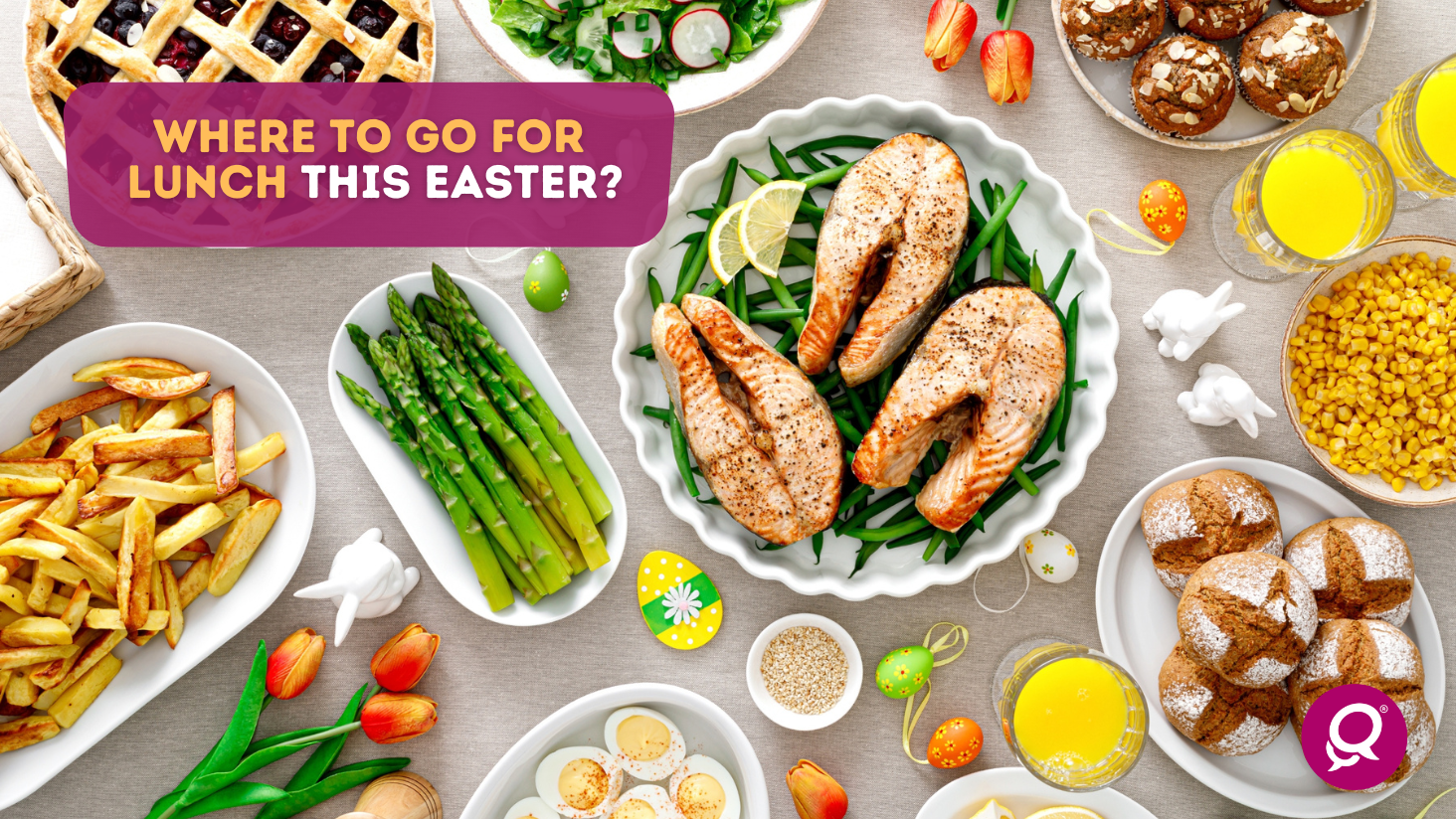 Where to go for lunch this Easter?