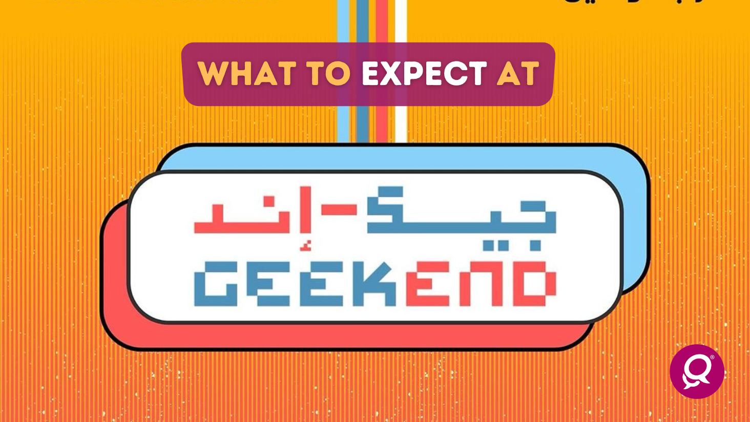 What to expect at GEEKEND 2024
