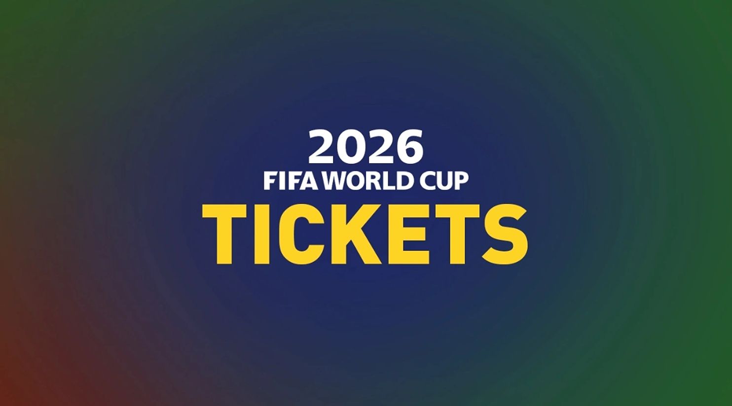 FIFA launches ticket sales for 2026 World Cup