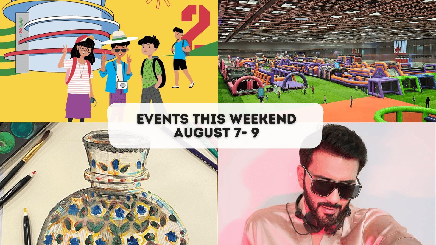 Events this Weekend August 7 – 9