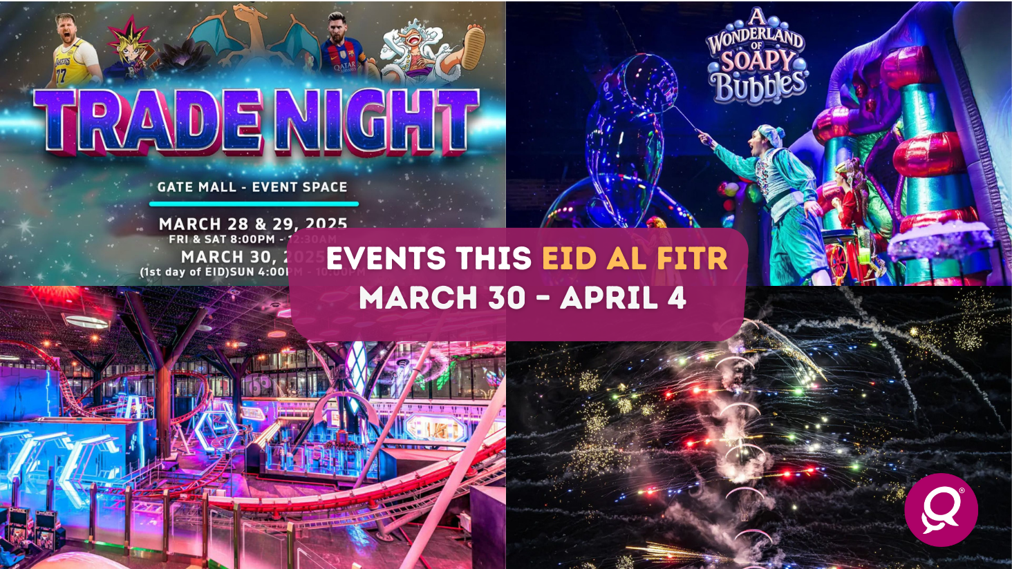 Events this Eid Al Fitr - March 30 – April 4