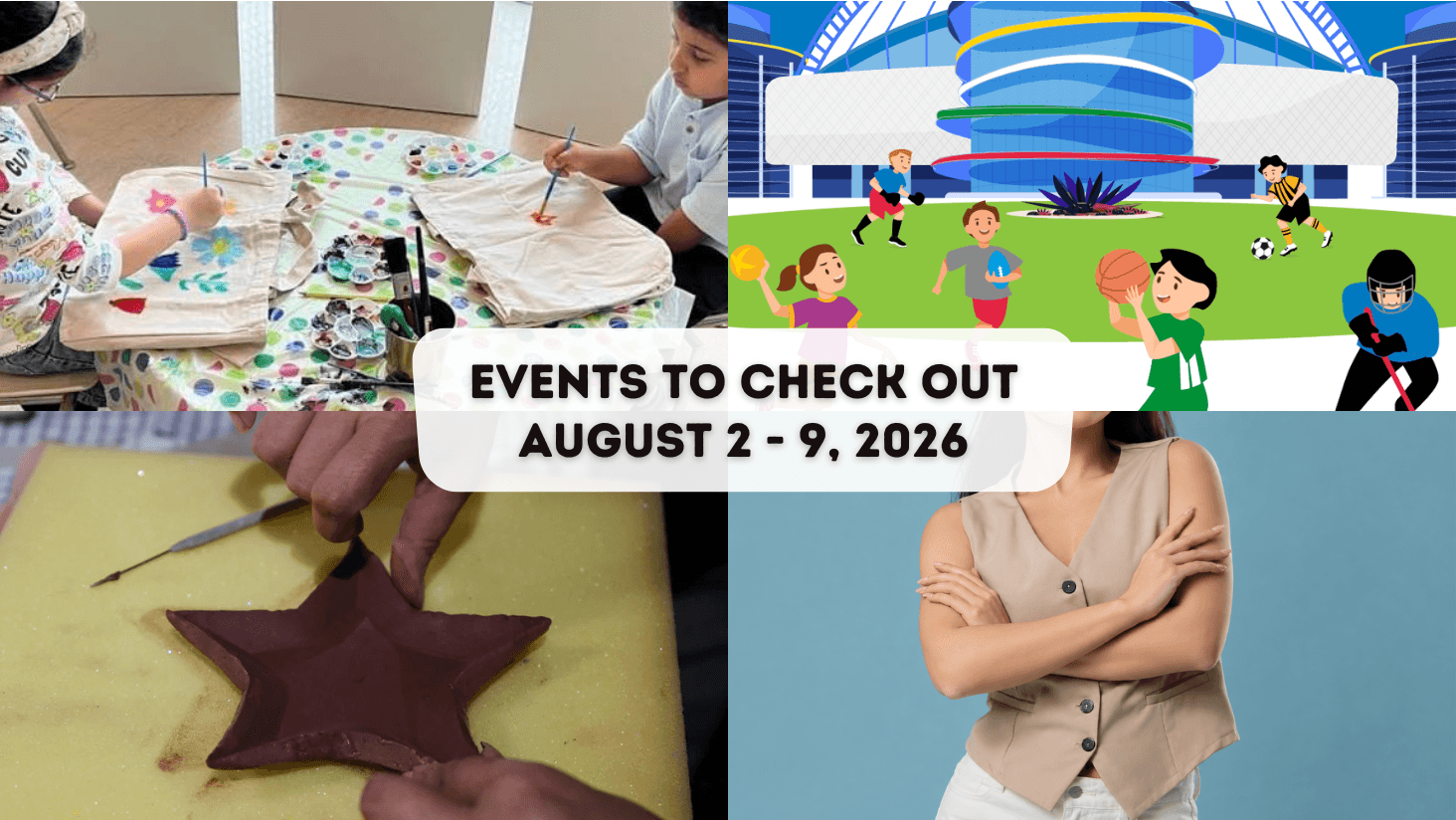 Events to Check Out This Week (August 02 - 09, 2026)