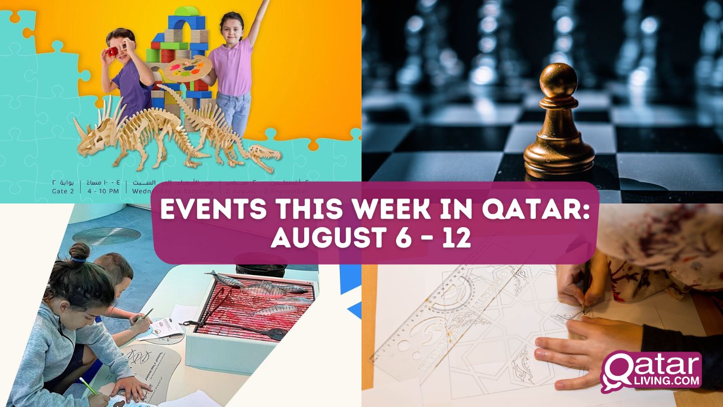 Events this week in Qatar: August 6 – 12