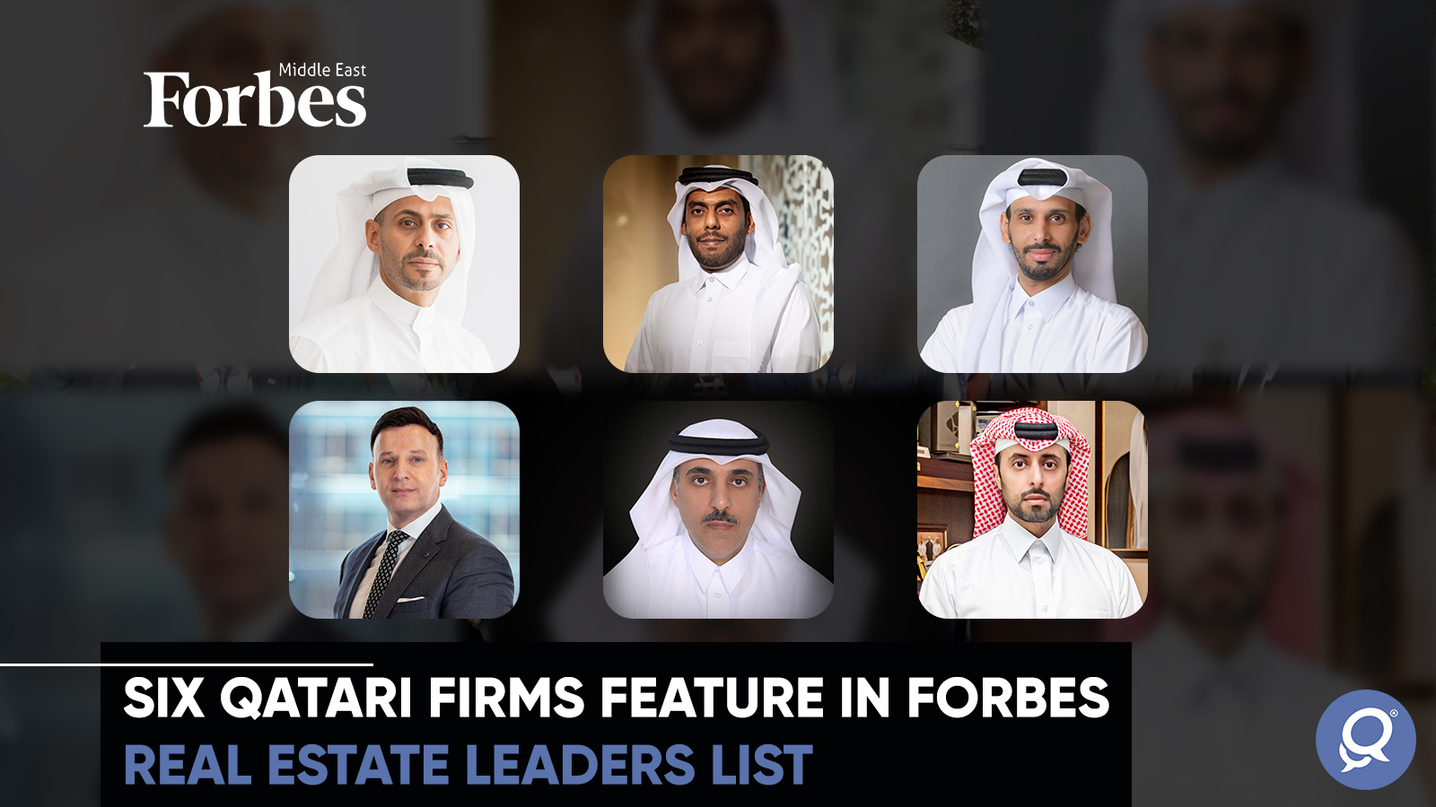 Six Qatari firms feature in Forbes real estate leaders list